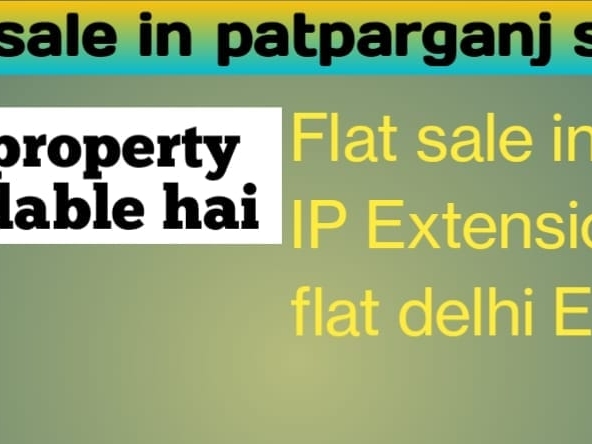 Flat for sale in IP Extension Patparganj